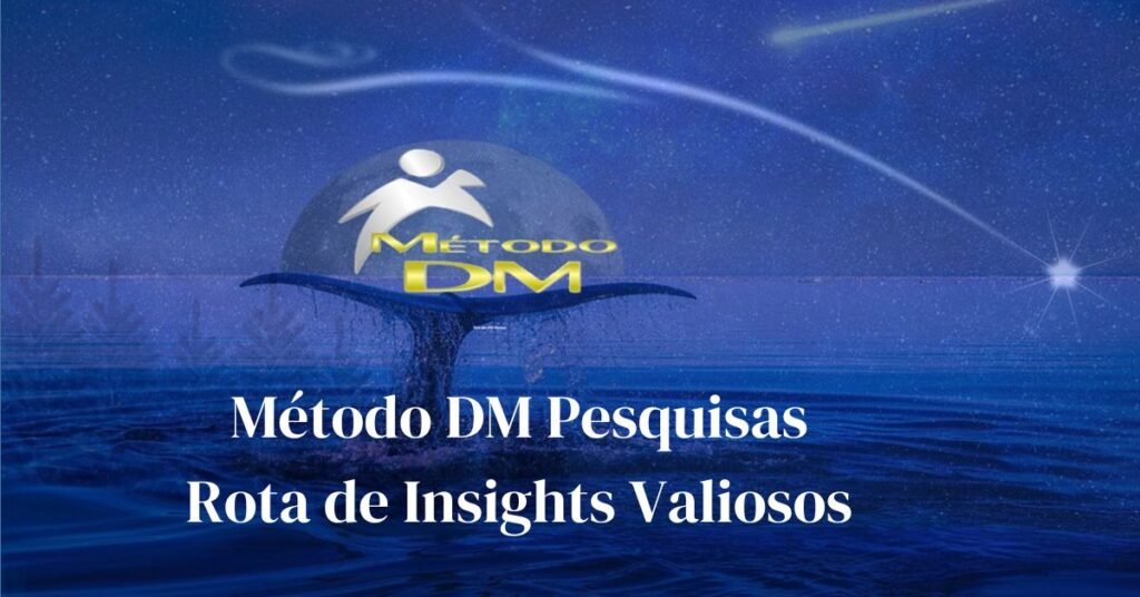 Metodo DM Pesquisas Rota de Insights Valiosos compressed